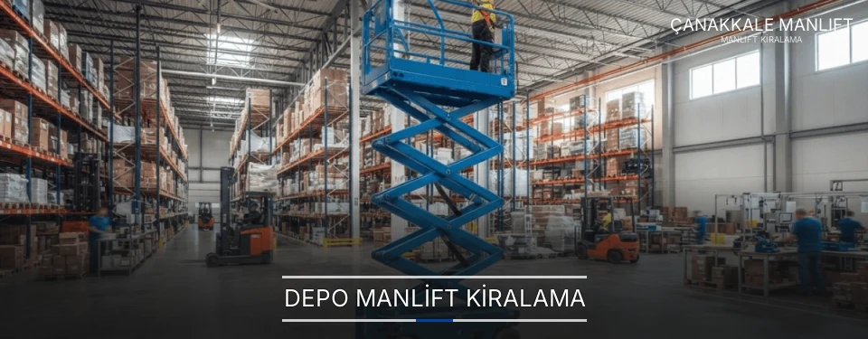 Depo Manlift Kiralama