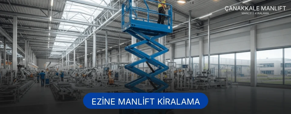 Ezine Manlift Kiralama
