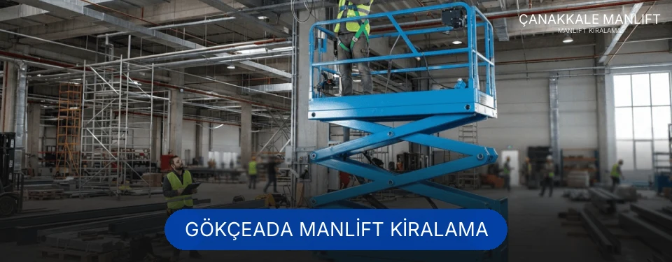 Gökçeada Manlift Kiralama